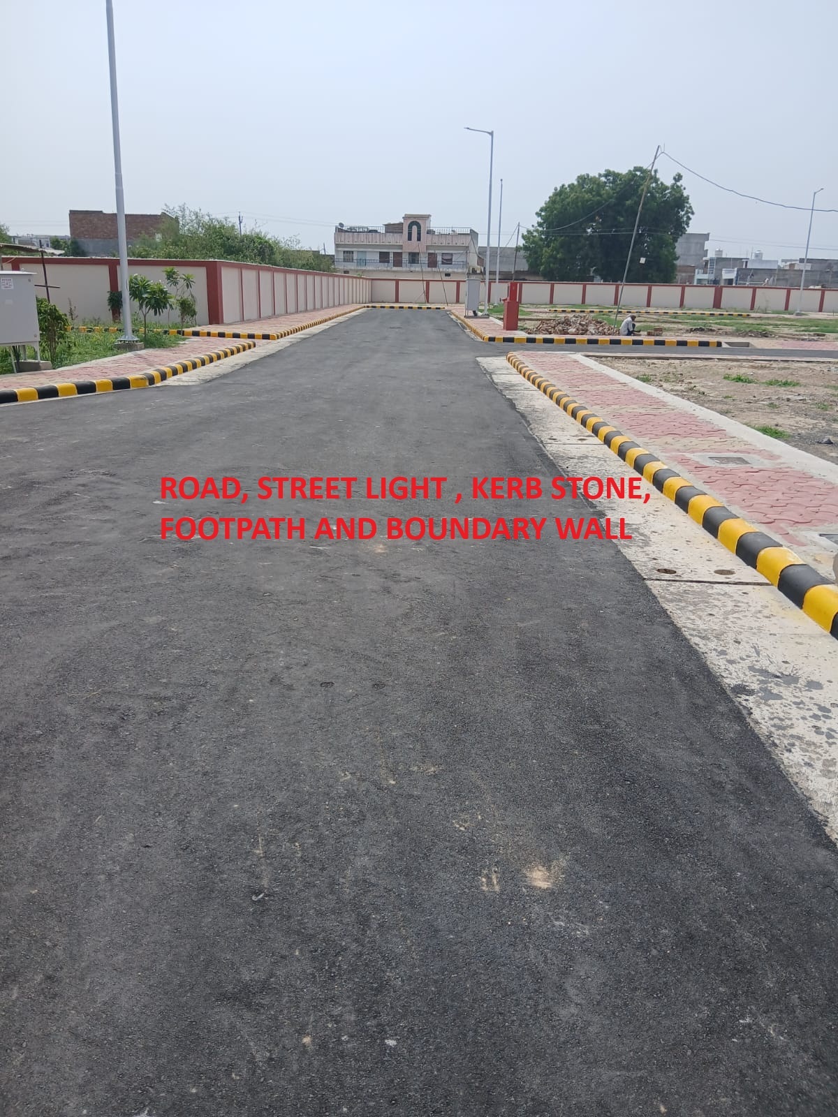 Road, Kerb Stone, Footpath and Boundary wall